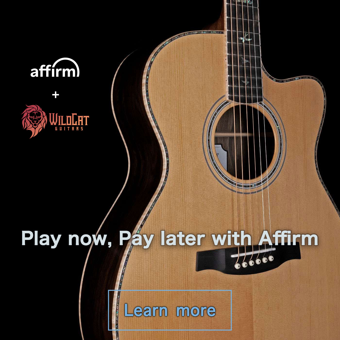 Affirm and WildCat Guitars